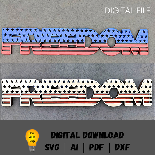 Freedom svg - 4th of July wall hanging DIGITAL FILE - Score and cut file with cut only version included - Digital download designed for Glowforge