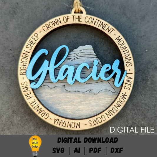 Glacier svg - Glacier National Park DIGITAL DOWNLOAD - Ornament or car charm svg - Cut and score only - Laser cut file designed for Glowforge