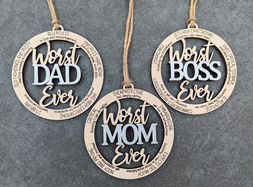 Worst Ever Ornament Bundle 2 - Worst Mom, Dad, Boss- Snarky Funny Gift