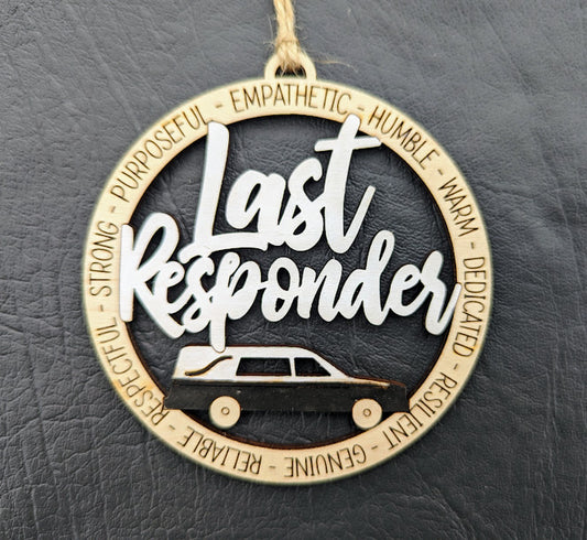 Last responder ornament or car charm SVG - gift for Funeral director, Coroner, Embalmer, funeral industry