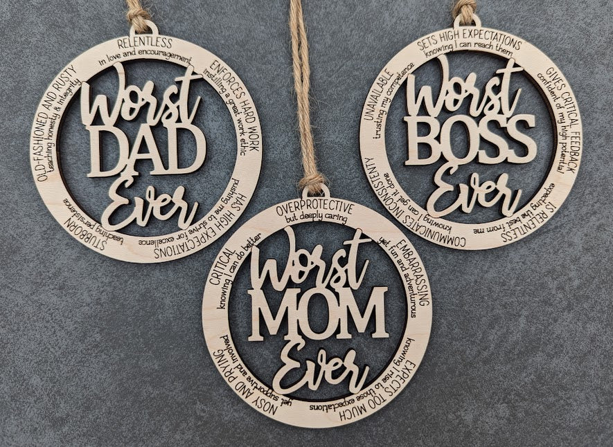 Worst Ever Ornament Bundle 2 - Worst Mom, Dad, Boss- Snarky Funny Gift