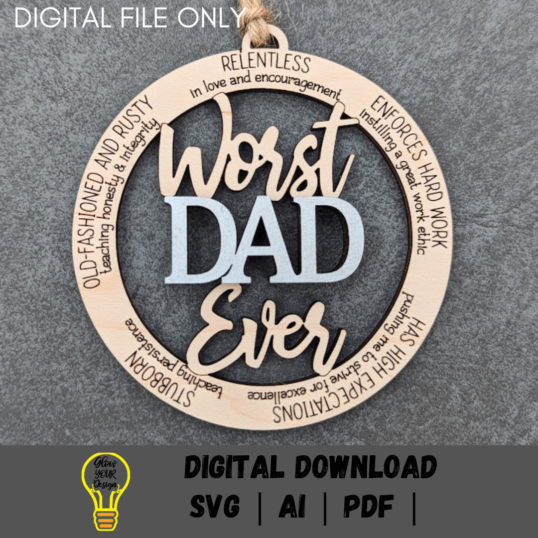 Worst Dad Ever Ornament - Snarky Dad Gift