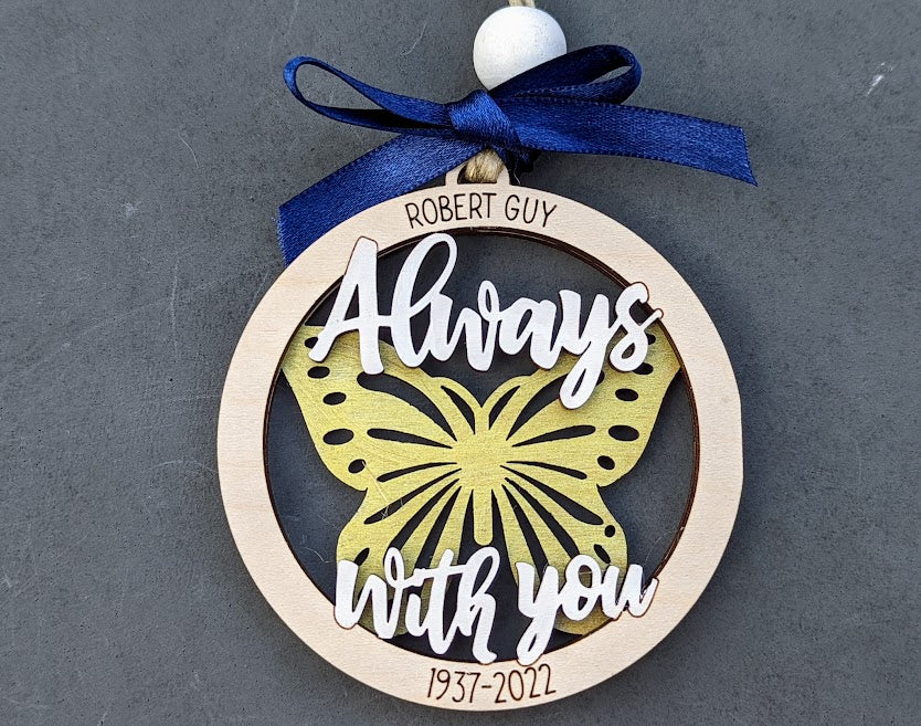 Memorial ornament svg - Ornament or car charm digital file - Always with you butterfly laser cut file - Can be personalized -  Glowforge ready