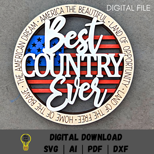 Best country ever wall hanging svg - 4th of July decor DIGITAL FILE - American flag svg - Ornament version included - Cut and score laser file made for Glowforge