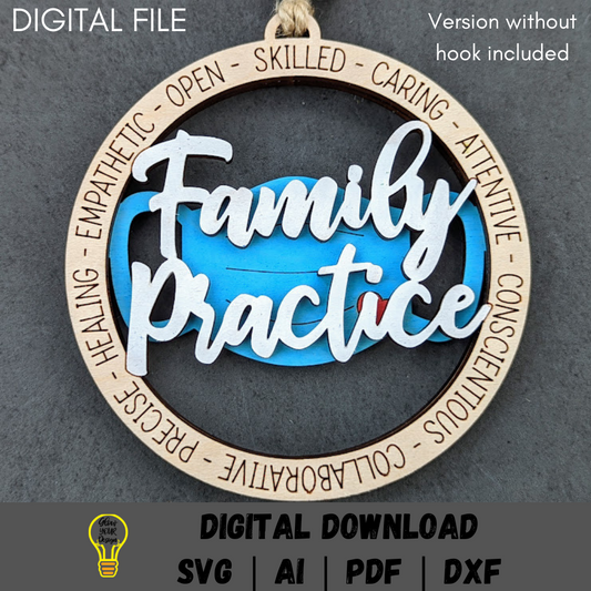 Family Practice svg - Gift for Medical Doctor laser cut file - Ornament or Car charm svg - Cut & Score Digital Download Made for Glowforge