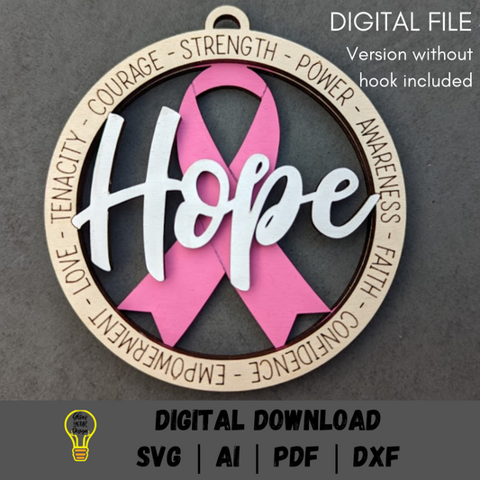 Breast Cancer Awareness svg - Wall Hanging or Ornament Digital File - Hope svg - Gift For Breast Cancer Fighter or Family member - Cut and score only laser cut file - Digital download designed for Glowforge