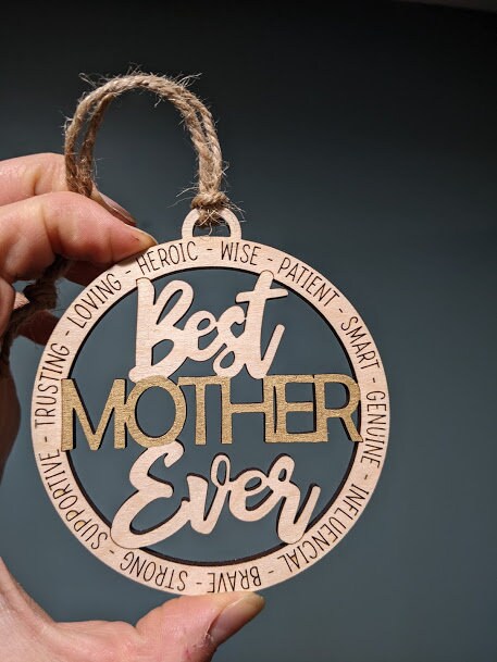 Best Mother Ever Ornament svg file - Mother's day gift digital file - Small gift for Mom svg - Cut and score laser cut file designed for Glowforge