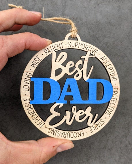Dad svg - Best Dad Ever DIGITAL FILE - Gift for Dad - Car charm or ornament svg - Cut and score laser cut file designed for Glowforge