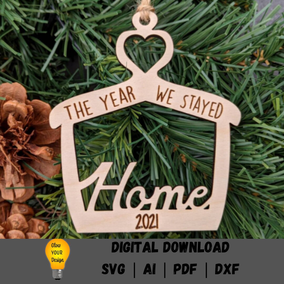 2021 Christmas Ornament SVG, Year we stayed home SVG, Small Photo Holder Digital File, 2021 Car Charm, Made for Glowforge, Digital Download