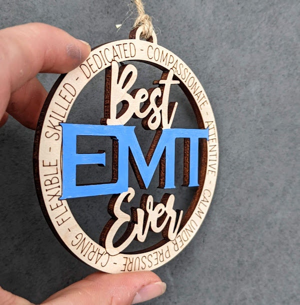 EMT svg - Best EMT Ever DIGITAL DOWNLOAD  - Ornament or car charm svg - Gift for Emergency medical technician - Score & Cut laser cut file designed for Glowforge