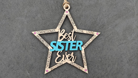 Best Sister Ever SVG - Car Charm or Ornament svg - Cut and score laser cut file designed for Glowforge