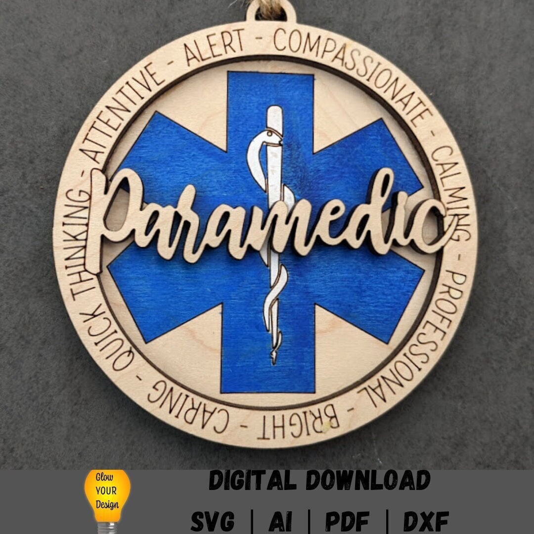 Paramedic svg - Gift for First responder or paramedic DIGITAL DOWNLOAD - Ornament or car charm digital file - Digital Download designed for Glowforge - Score and cut only file