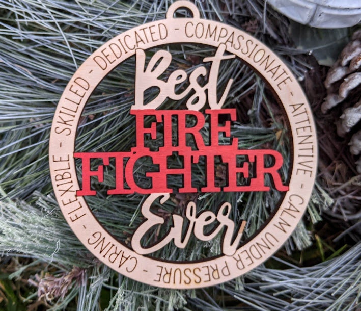 Firefighter SVG - Best Firefighter Ever digital download - Ornament or car charm DIGITAL FILE - Quick cut and score only file designed for Glowforge - Laser cut file