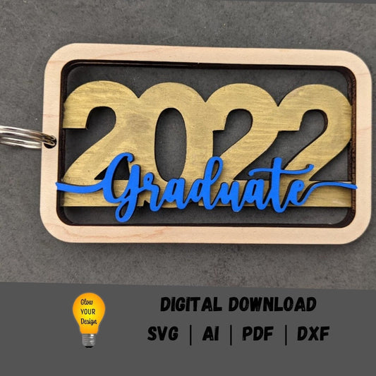 2022 Graduate Keychain Digital File - SVG, DXF, AI, PDF - Digital download designed for Glowforge