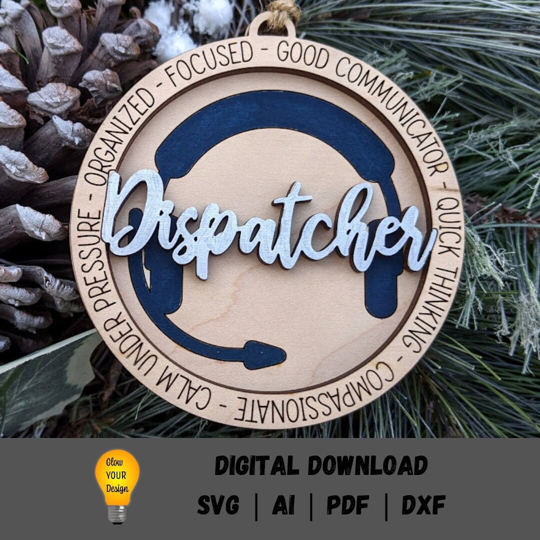 Dispatcher svg, Ornament or car charm digital file, PCT svg, Cut and score Digital Download Designed for Glowforge