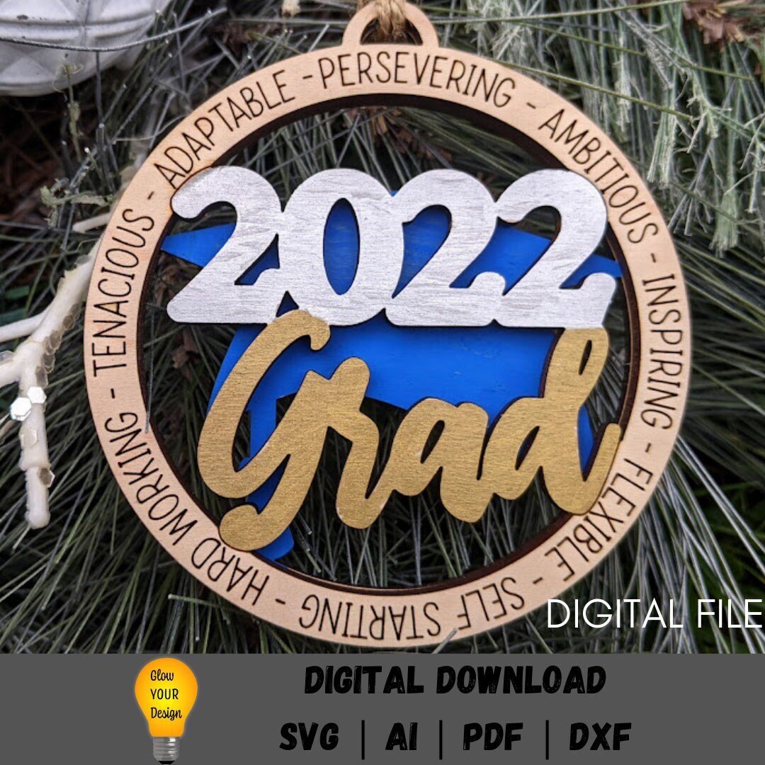 2022 Grad Ornament or Car charm Digital Download - SVG, DXF, AI, PDF - Laser cut file designed for Glowforge