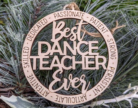 Dance Teacher gift svg, Best Dance Teacher Ever Ornament Digital File, Dance svg, Cut and Score Digital Download Designed for Glowforge