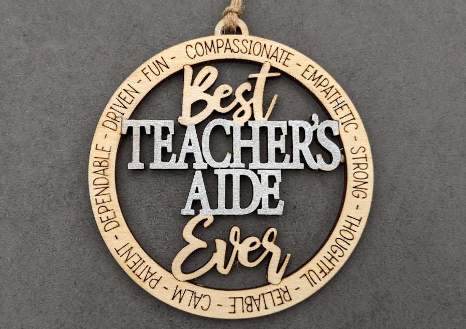 Teacher's Aide svg - Ornament or car charm digital file -  Gift for teacher's assistant - Cut and Score laser cut file Designed for Glowforge