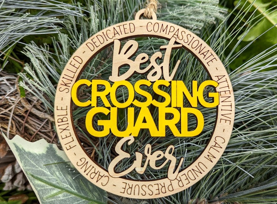 Crossing guard svg - Ornament or car charm digital file - Best Crossing Guard ever svg - Gift for School Crossing Guard - Cut and score laser cut file designed for Glowforge