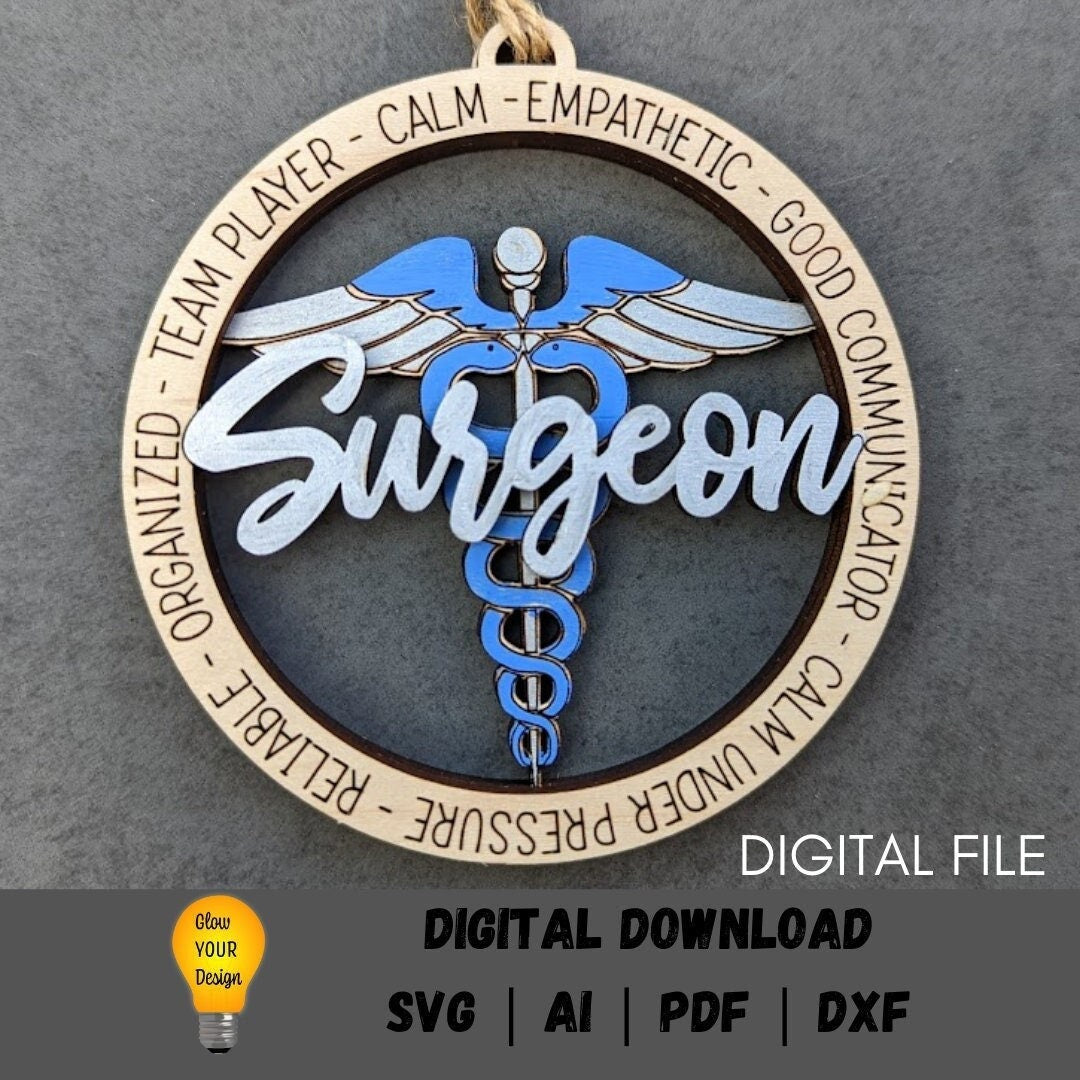 Surgeon svg - Ornament or car charm digital file - Gift for surgeon - Cut and score laser cut file designed for Glowforge