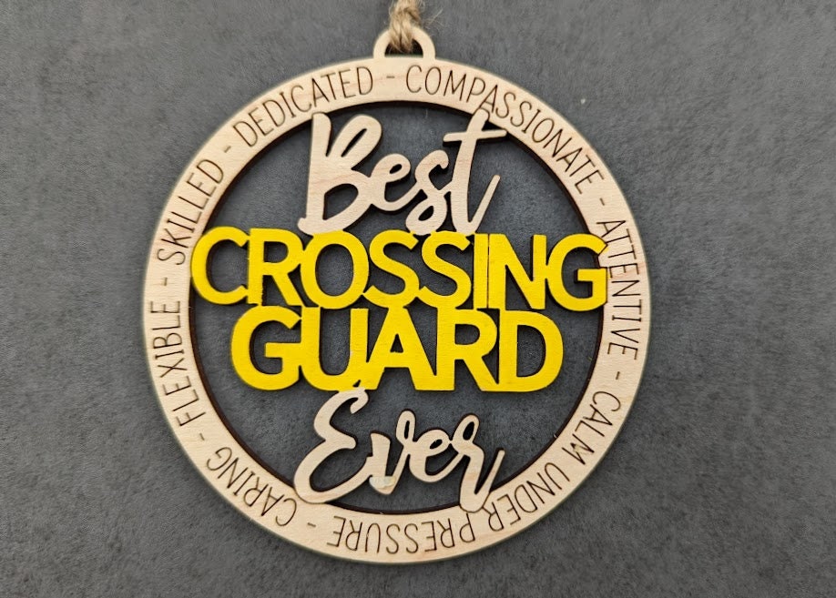 Crossing guard svg - Ornament or car charm digital file - Best Crossing Guard ever svg - Gift for School Crossing Guard - Cut and score laser cut file designed for Glowforge