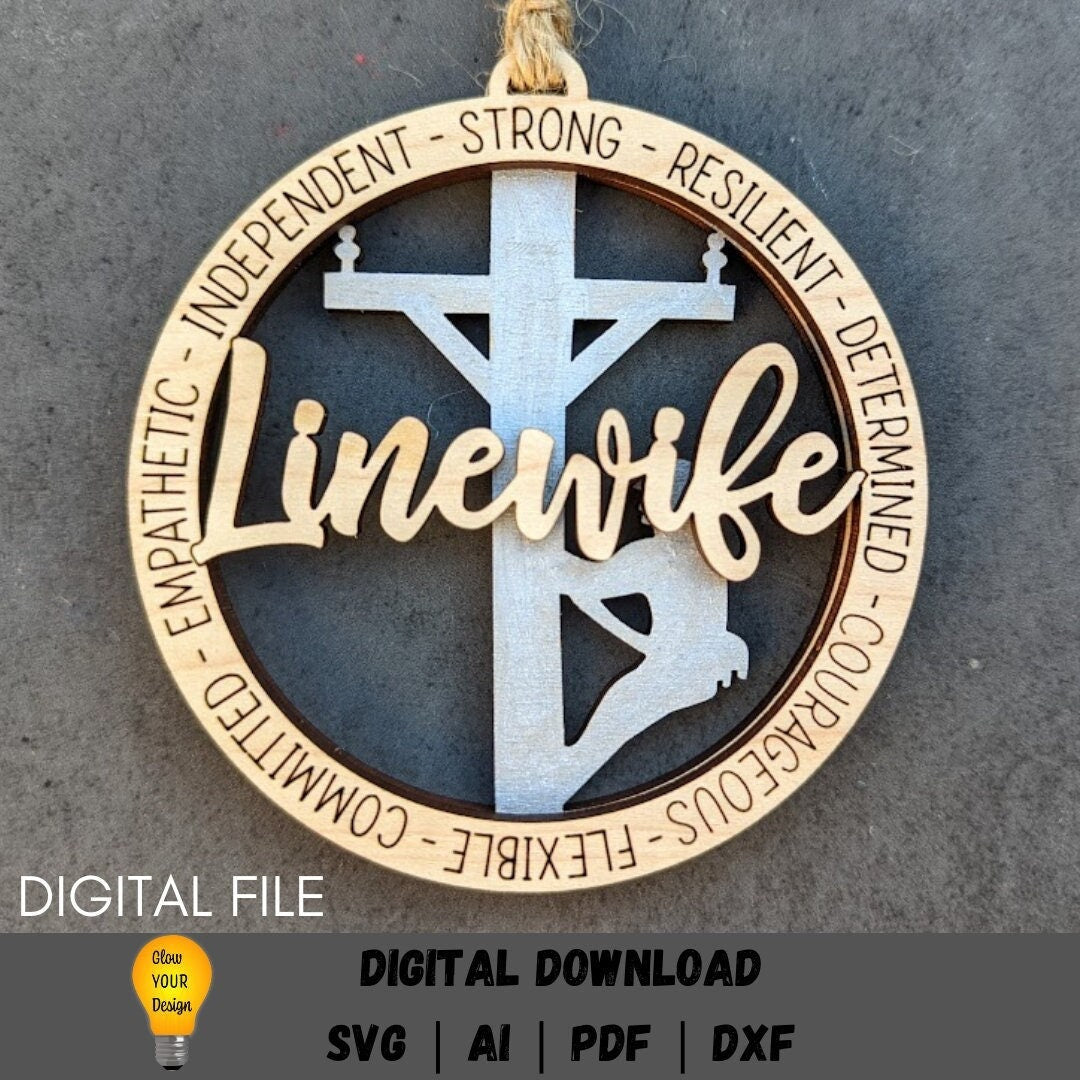 Linewife svg - Ornament or car charm digital file - Powerline technician or Electrician wife svg - Cut and Score Laser cut file designed for Glowforge