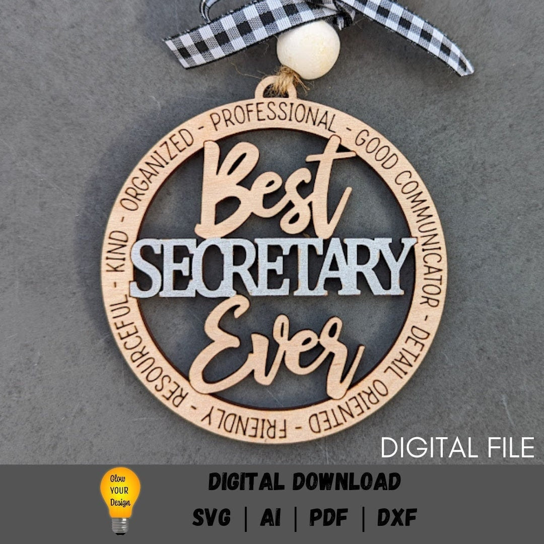 Secretary svg - Ornament or car charm digital file - Best Secretary Ever digital download - cut and score laser cut file designed for Glowforge