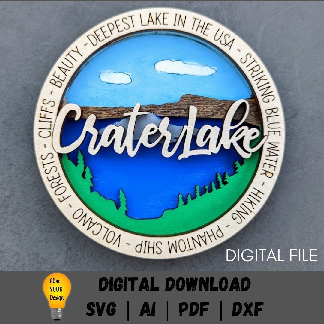 Crater Lake National Park svg -  National Park wall hanging digital file - Multi layered laser cut file designed for Glowforge - Cricut compatible