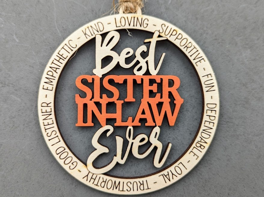 Sister svg - Ornament or car charm digital file - Best Sister-In-Law Ever svg - Cut and score laser cut file designed for Glowforge