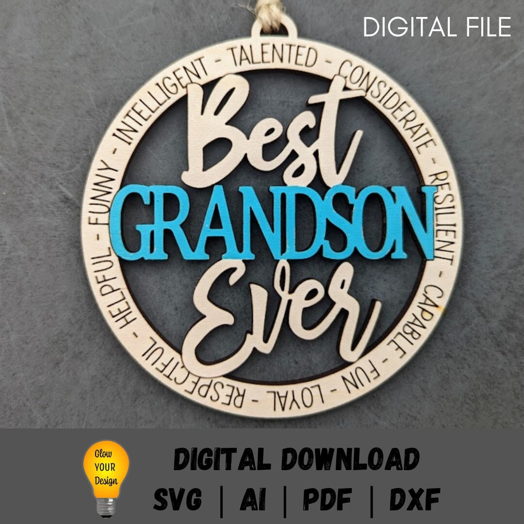 Best Grandson Ever Ornament svg file, Small gift for Grandson Digital File, Car charm svg, Cut & score Laser cut file designed for Glowforge