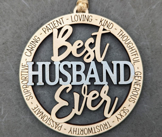 Husband svg - Best husband ever DIGITAL FILE - Ornament or car charm svg - Gift for husband - Digital Download Designed for Glowforge