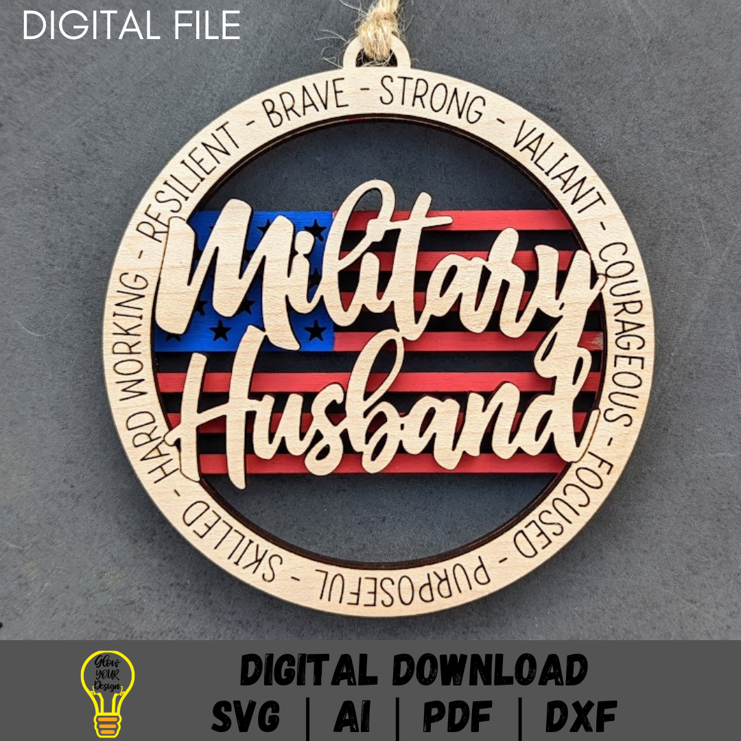 Military Husband car charm svg, Military spouse svg, Double layer ornament with flag background, Cut & score cut file designed for Glowforge