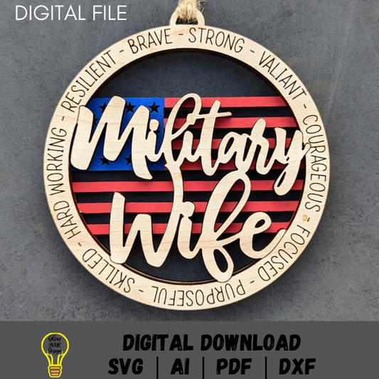 Military Wife car charm svg, Military spouse svg, Double layer ornament with flag background, Cut & score cut file designed for Glowforge