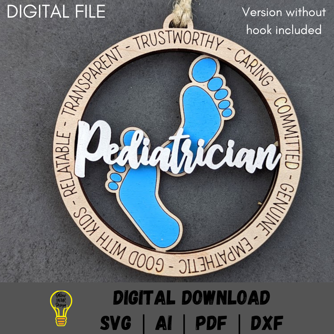 Pediatrician svg - Gift for Medical doctor - laser cut file - Ornament or Car charm svg - Cut & Score Digital Download Made for Glowforge