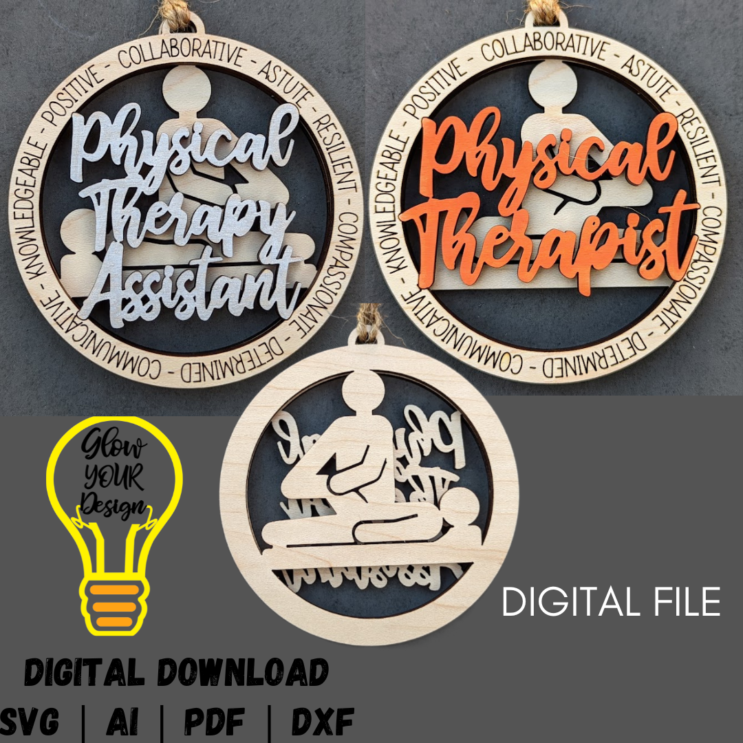 Physical Therapist svg - Ornament car charm digital file - PT and Physical Therapy Assistant SVG - Cut & score Digital Download for Glowforge