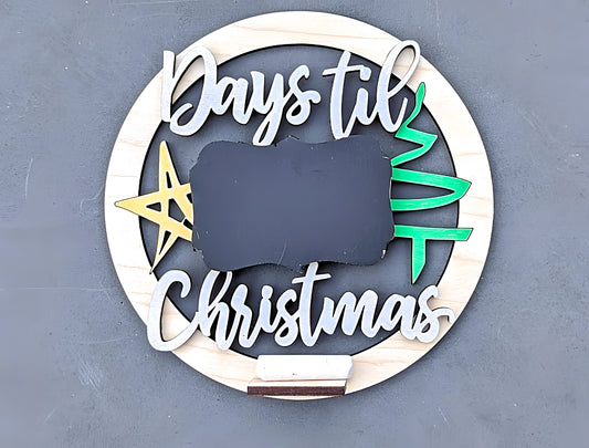 Christmas countdown svg - Days til' Christmas wall hanging digital file - includes tray for chalk - Laser cut file tested on Glowforge